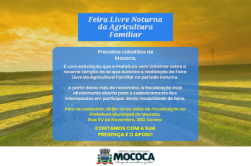 PREFEITURA DE MOCOCA INOVA COM FEIRA LIVRE NOTURNA DA AGRICULTURA FAMILIAR: MAIS OPORTUNIDADES E CONVENIÊNCIA PARA A COMUNIDADE