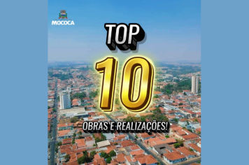 MAIS UM TOP 10 DE OBRAS E REALIZAÇÕES PARA VOCÊ, MOCOQUENSE!