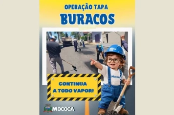 OPERAÇÃO TAPA-BURACOS CONTINUA PELAS RUAS DE MOCOCA! 