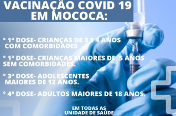 ATENÇÃO A FAIXA ETÁRIA E DOSE DA VACINAÇÃO CONTRA A COVID-19 EM MOCOCA.