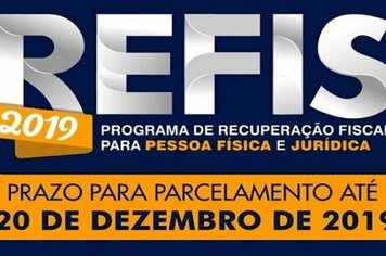 ATENÇÃO >>> REFIS 2019