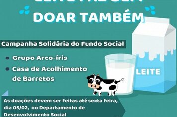 FUNDO SOCIAL DE SOLIDARIEDADE LANÇA CAMPANHA PARA ARRECADAÇÃO DE LEITE.