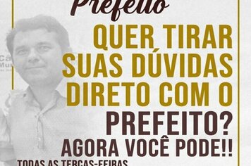 >> QUER TIRAR SUA DÚVIDA DIRETAMENTE COM O PREFEITO? AGORA VOCÊ PODE!