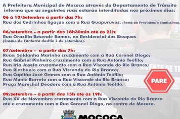 INFORMATIVO >> A Prefeitura Municipal de Mococa através do Departamento de Trânsito informa que as seguintes ruas estarão interditadas nos próximos dias: