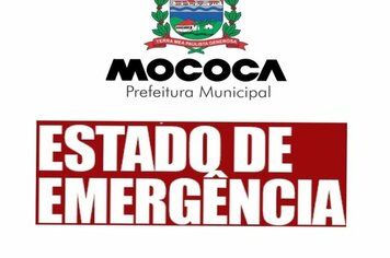 UTILIDADE PÚBLICA - Prefeito de Mococa decreta Estado de Emergência