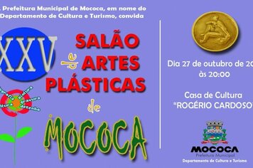 CONVITE - Abertura XXV Salão de Artes Plásticas de Mococa na próxima sexta-feira, dia 27.