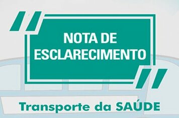 NOTA ESCLARECIMENTO - Transporte da Saúde.