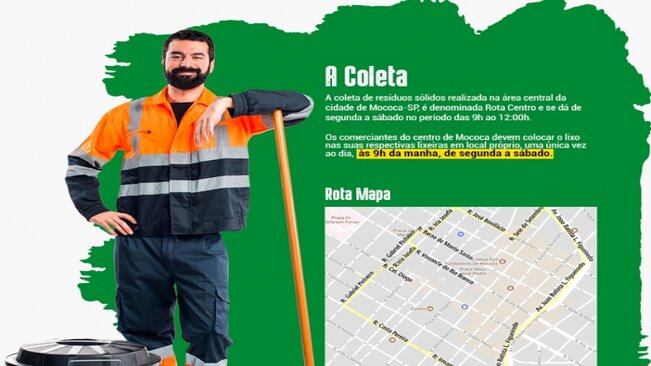 COLETA DE LIXO >>> Informações ao comércio de Mococa sobre rotas e horários.   Manter a cidade limpa, é um exércicio de cidadania. PRATIQUE.