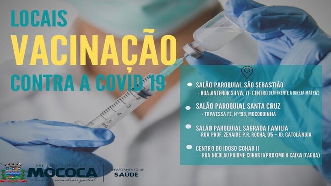 LOCAIS DE VACINAÇÃO CONTRA A COVID-19 EM MOCOCA