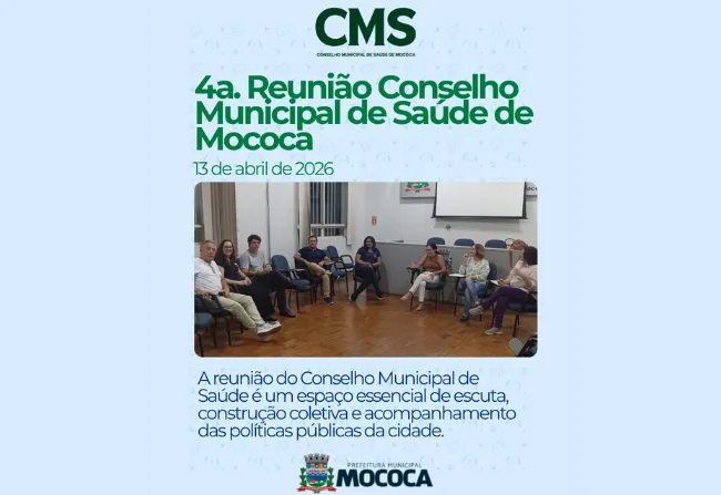 4ª REUNIÃO DO CONSELHO MUNICIPAL DE SAÚDE DE MOCOCA!