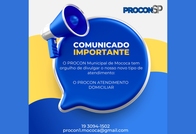 O PROCON Municipal de Mococa tem o orgulho de divulgar o nosso novo tipo de atendimento: O PROCON ATENDIMENTO DOMICILIAR