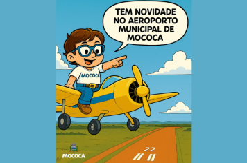 NOVA SINALIZAÇÃO E AVANÇOS NO AEROPORTO DE MOCOCA