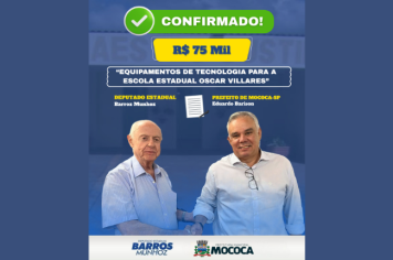 MOCOCA É CONTEMPLADA COM NOVOS EQUIPAMENTOS DE TECNOLOGIA PARA A ESCOLA ESTADUAL OSCAR VILLARES