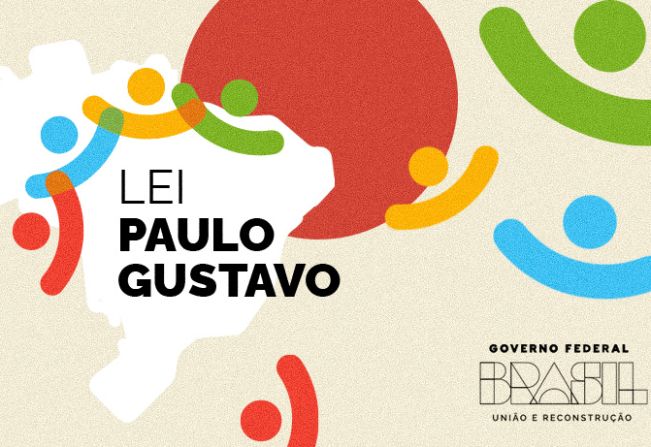 Editais para seleção de projetos – Lei Complementar nº 195/2022 – Lei Paulo Gustavo