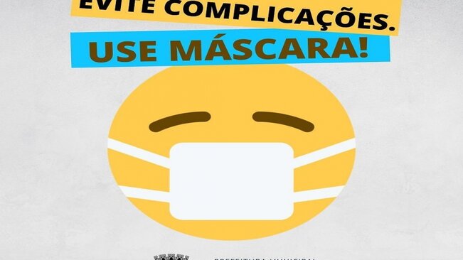 Quando sair de casa use máscara o tempo todo!