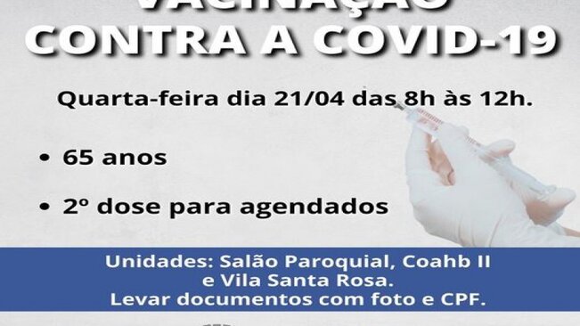 PREREFEITURA REALIZARÁ VACINAÇÃO PARA 65 ANOS NO FERIADO DE QUARTA-FEIRA.