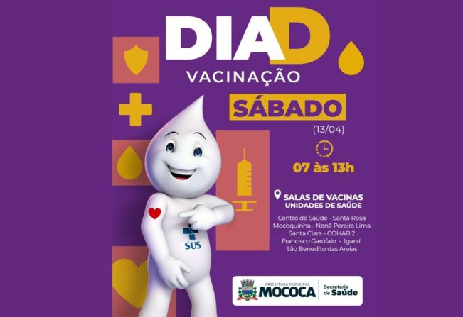 SÁBADO É DIA D - VACINAÇÃO!