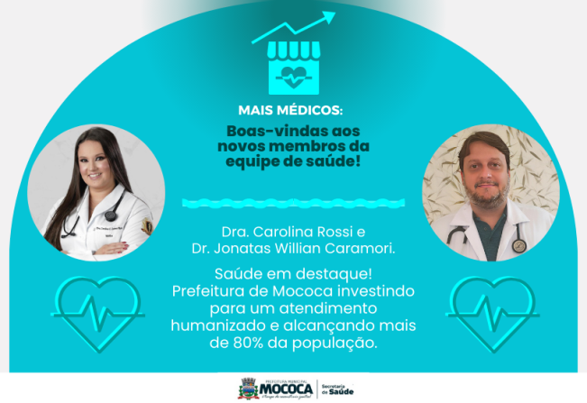 PREFEITURA DE MOCOCA CELEBRA A CHEGADA DE NOVOS MÉDICOS E AVANÇOS EXPRESSIVOS NA SAÚDE