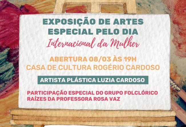 CONVITE - EXPOSIÇÃO DIA INTERNACIONAL DA MULHER