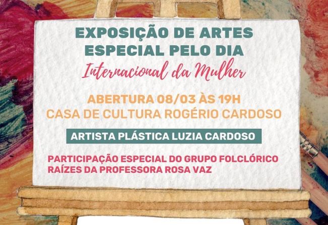 CONVITE - EXPOSIÇÃO DE ARTES ESPECIAL DIA DA MULHER